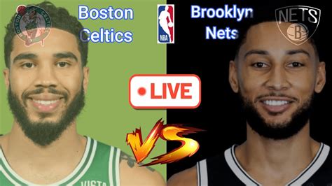 Brooklyn Nets At Boston Celtics Nba Live Play By Play Scoreboard