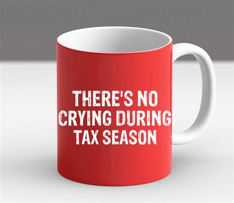 Theres No Crying During Tax Season Auditor Funny T Etsy