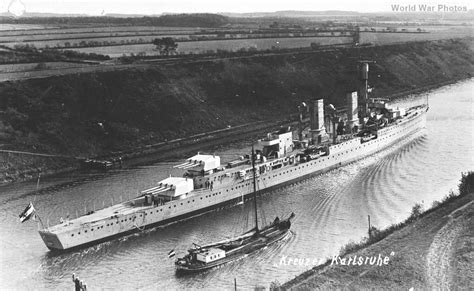 Cruiser Karlsruhe In The Kiel Canal World War Photos