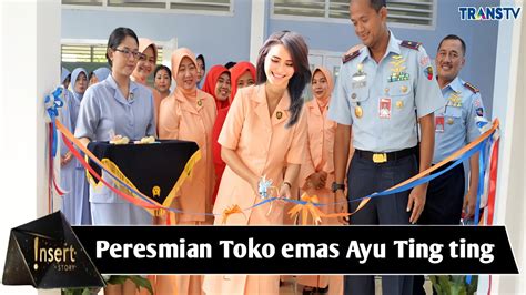 Mengejutkan Ayu Ting Ting Buka Toko Emas Baru Yang Bernama Bilqis