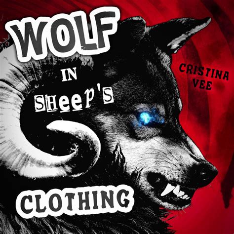 Wolf In Sheep S Clothing Single By Cristina Vee Spotify