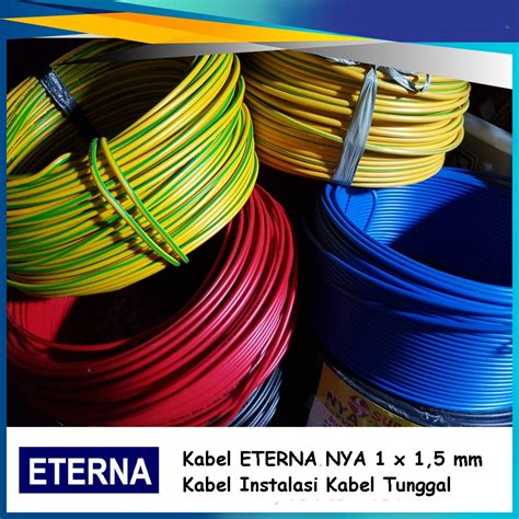 Jual Kabel ETERNA NYA 1x2 5 Mm Kabel Listrik Tembaga Kuningan Kabel