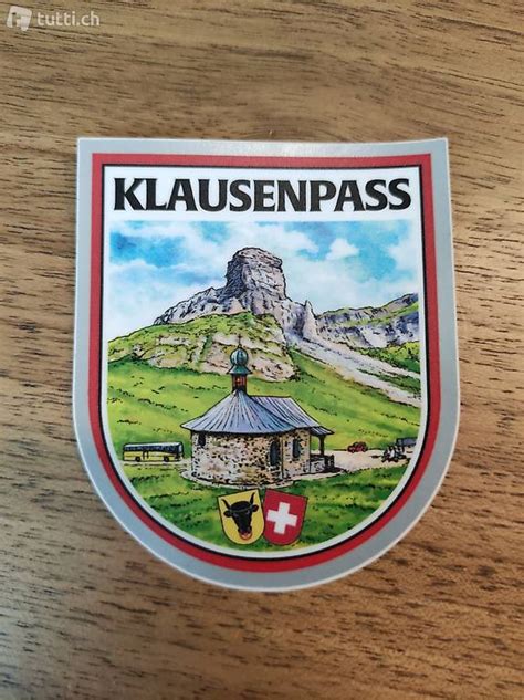 Aufkleber Sticker Klausenpass Im Kanton Thurgau Tutti Ch