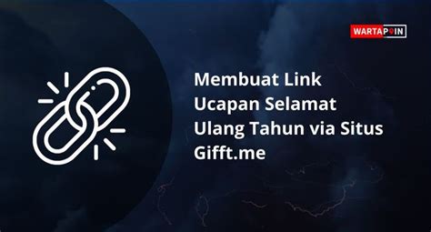 Cara Membuat Link Ucapan Selamat Ulang Tahun Dengan Mudah