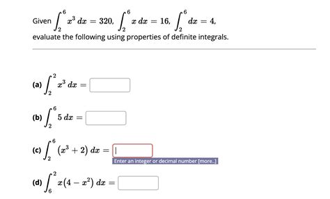 Solved Ven∫26x3dx320∫26xdx16∫26dx4 Aluate The Following