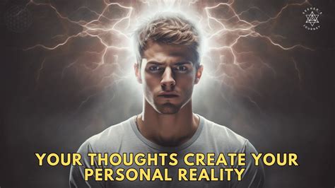 Unlock The Power Within How Your Thoughts Shape Your Reality Youtube