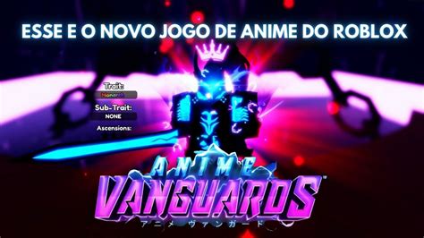 CORRE OLHANDO TODOS OS VAZAMENTOS DO LANÇAMENTO DO ANIME VANGUARDS