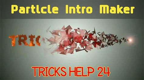 How To Make A Particle Intro In Kinemaster Kinemaster Tutorial