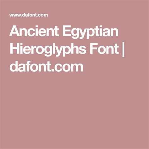 Ancient Egyptian Hieroglyphs Font | dafont.com | Egyptian hieroglyphics ...