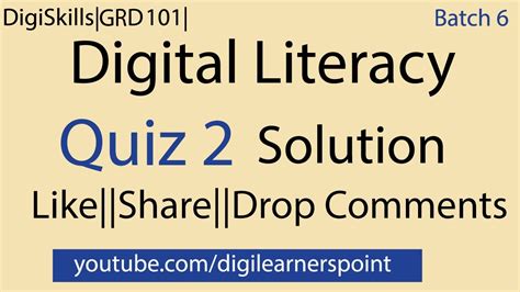 Digital Literacy Quiz 2 Batch 6 Solution Digiskills D101 YouTube