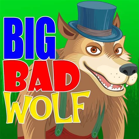 Weve Added “the Big Bad Wolf” To Our Repertoire Of Fairy Tales