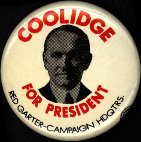 Courage Confidence And Coolidge Calvin Coolidge Campaign Memorabilia