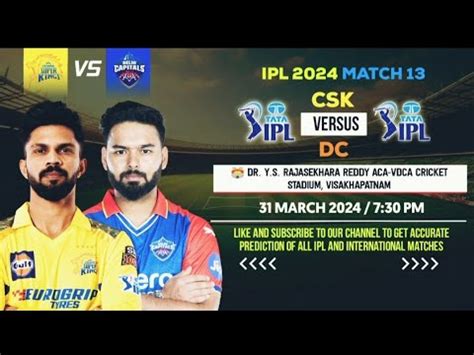 DC Vs CHE Dream11 DC Vs CSK Dream11 Prediction Delhi Capitals Vs