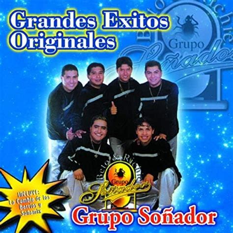 Grandes Exitos Originales de Grupo Soñador en Amazon Music Amazon es