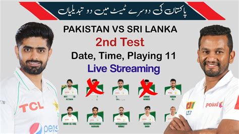 Pak Vs Sl Nd Test Date Time Playing Pakistan Playing For Nd