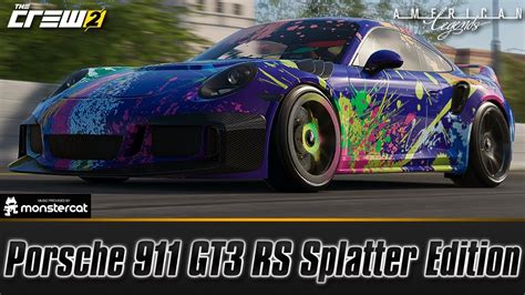 The Crew Porsche Gt Rs Splatter Edition Fully Upgraded Pro