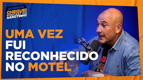 UMA VEZ FUI RECONHECIDO NO MOTEL CHEGUEI Podcast Do Garotinho 37