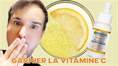 Soins De Supermarche Serum A La Vitamine C De Garnier Et Plus Youtube