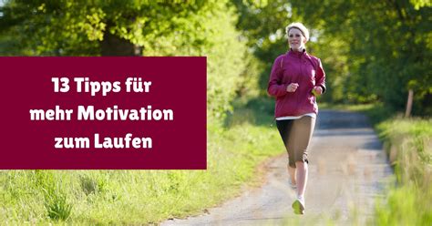 Tipps F R Mehr Motivation Zum Laufen