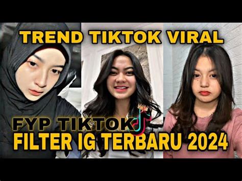 Filter Instagram Terbaru Yg Lagi Viral Di Tiktok Part Efek Ig