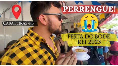 24 Festa Do Bode Rei 2023 Cabaceiras PB Vlog De Viagem YouTube