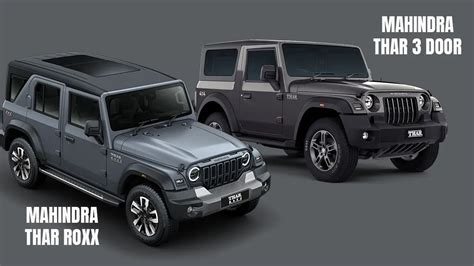 Mahindra Thar Roxx Vs Mahindra Thar Door A Simple Comparison