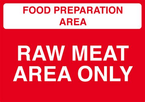 Raw Meat Area Sign Food Safety Signs Morsafe Uk