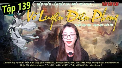 VÕ LUYỆN ĐIÊN PHONG Tử Đấu Tràng Chương Tiên Hiệp Huyền Huyễn Hot Nhất Hiện