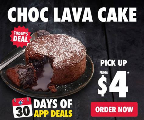 DEAL Domino S 4 Choc Lava Cake Pickup Via App 30 June 2024