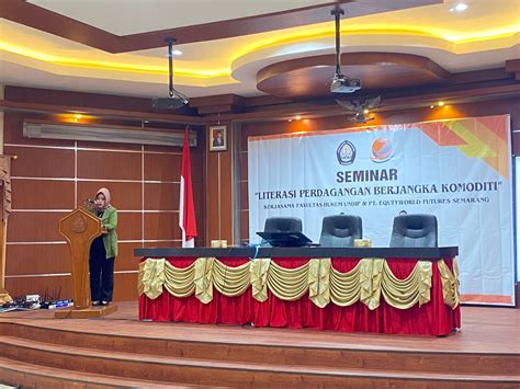 Seminar Literasi Perdagangan Berjangka Komoditi Fakultas Hukum Undip