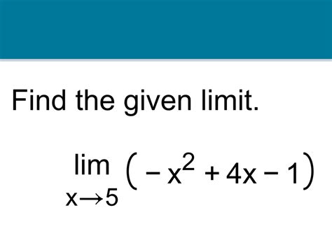 Solved Find The Given Limitlimx→5 X24x 1