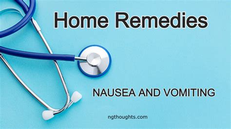 Home Remedies For Nausea And Vomiting Ng Thoughts