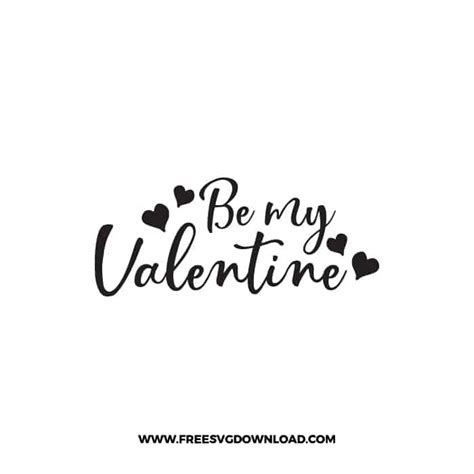 Be Mine Svg Valentine Cut File Love Quotes Be My Valentine Svg Svg File