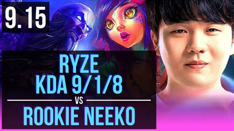 Ryze Vs Rookie Neeko Mid Kda 9 1 8 600 Games 2 Early Solo Kills