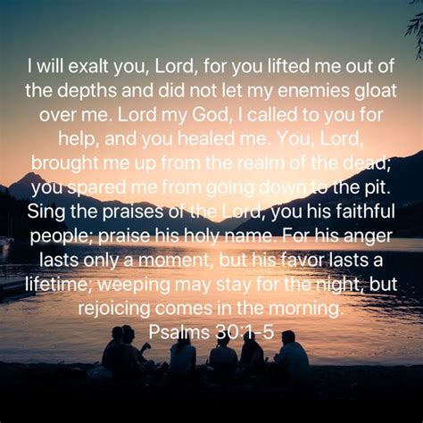 Psalms I Will Exalt You Lord For You Lifted Me Out Of The