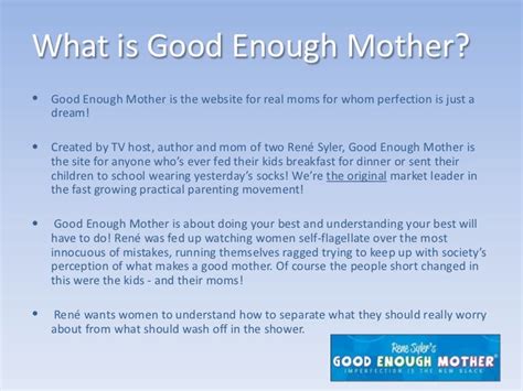 Good Enough Mother