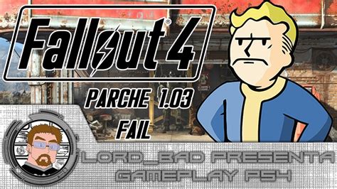 Fallout 4 Parche 1 03 Problema Con El Boton Options Y Solucion Youtube