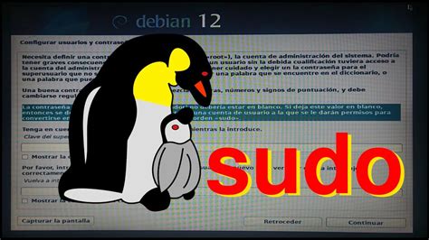 Cómo agregar un usuario a sudo en Debian Durante la Instalación