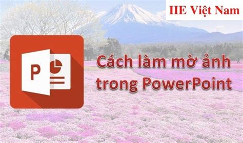 C Ch L M M Nh Trong Powerpoint Hay Nh T Vik News