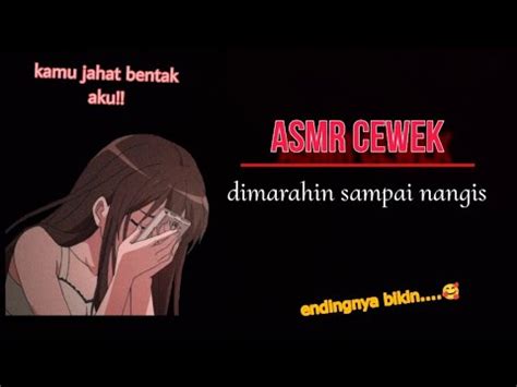 Kamu Bentak Aku ASMR Cewek Asmr Cewek Roleplay Indonesia YouTube