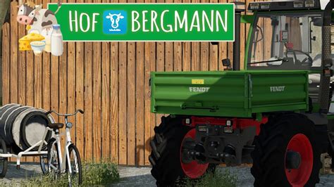 Ls Hof Bergmann Ein Neuer Anfang Auf Hof Farming Simulator