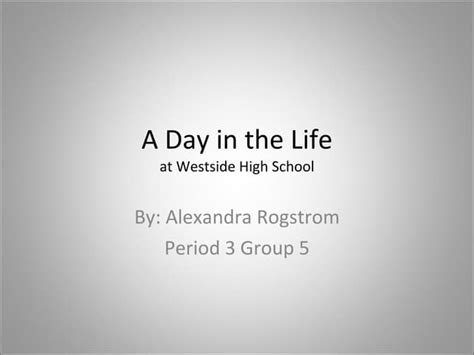 A Rogstrom Adayinthelife Ppt