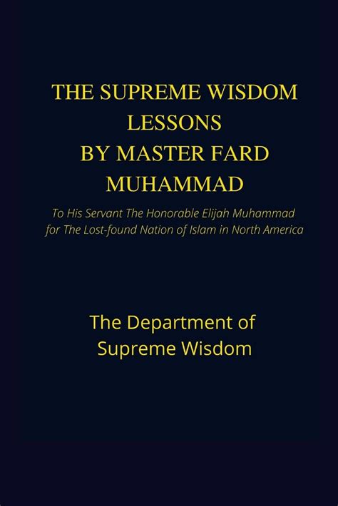 The Supreme Wisdom Lessons By Master Fard Muhammad Supreme Wisdom The