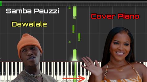 Samba Peuzzi DAWALALE Cover Piano Version YouTube