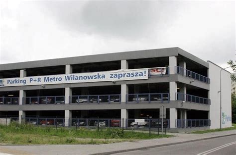 Parking P R Metro Wilanowska Parkuj I Jed Warszawa Nasze Miasto