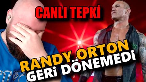 RANDY ORTON GERİ DÖNEMİYOR SİZİN YAPACAĞINIZ İŞE S KAYIM RAW CANLI