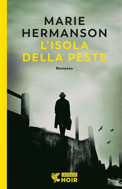 L Isola Della Peste Di Marie Hermanson Recensione