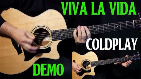 How To Play Viva La Vida On Acoustic Guitar By Coldplay Acoustic