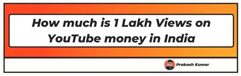 1 Lakh Views On YouTube Money In India Updated 2024