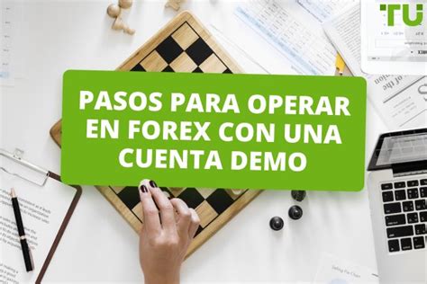 Cómo Operar En Forex Con Una Cuenta Demo